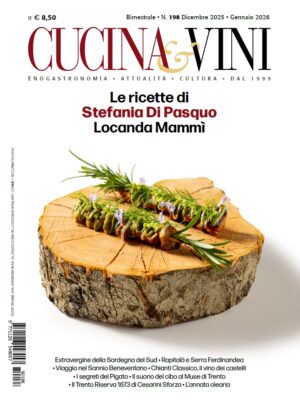 Cucina & Vini - Rivista n° 198